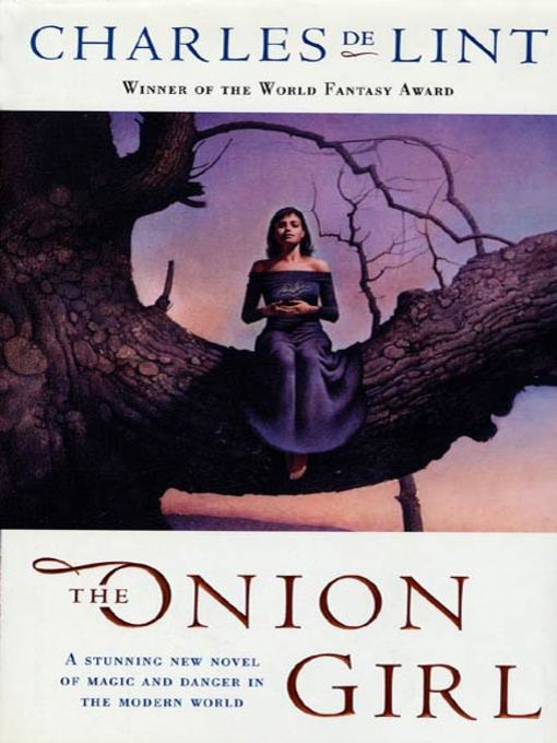 Title details for The Onion Girl by Charles de Lint - Wait list